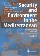 Security And Environment In The Mediterranean edito da Springer-verlag Berlin And Heidelberg Gmbh & Co. Kg