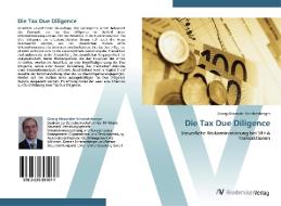 Die Tax Due Diligence di Georg Alexander Schabetsberger edito da AV Akademikerverlag