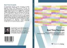 Real Time Fairytale di Sebastian Kindel edito da AV Akademikerverlag