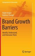 Brand Growth Barriers di Ralph Krüger, Andreas Stumpf edito da Springer Berlin Heidelberg