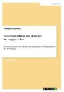 Factoringvertrage Aus Sicht Der Vertragsparteien di Thorsten Kusnierz edito da Grin Publishing