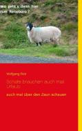 Schafe brauchen auch mal Urlaub di Wolfgang Pein edito da Books on Demand
