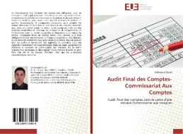Audit Final des Comptes-Commissariat Aux Comptes di Mahmoud Zouid edito da Editions universitaires europeennes EUE