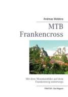 Mtb Frankencross di Andreas Waldera edito da Books On Demand