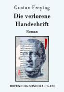 Die verlorene Handschrift di Gustav Freytag edito da Hofenberg