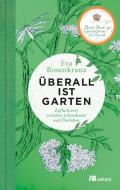 Überall ist Garten di Eva Rosenkranz edito da Oekom Verlag GmbH
