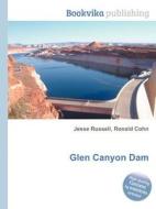 Glen Canyon Dam edito da Book On Demand Ltd.