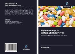Risicobeheer in distributiebedrijven di Djiby Faye edito da Uitgeverij Onze Kennis