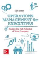 Operations Management for Executives. di Philip Moscoso, Alejandro Lago edito da MCGRAW HILL BOOK CO