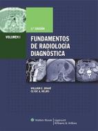 Fundamentos De Radiologia Diagnostica di William E. Brant, Clyde A. Helms edito da Lippincott Williams & Wilkins