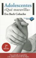 Adolescentes: "Que Maravilla" di Eva Bach Cobacho edito da Plataforma Editorial