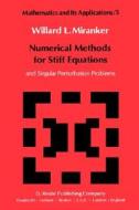 Numerical Methods For Stiff Equations di Willard L. Miranker edito da Springer
