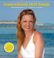Bakker, Sonja:Zomerslank met Sonja / druk 1 di S. Bakker, Sonja Bakker
