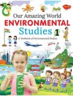 Environmental Studies -1 di Sahil Gupta edito da GOWOO