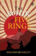 The Book Of Five Rings di Miyamoto Musashi edito da SANAGE PUBLISHING HOUSE LLP