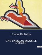 UNE PASSION DANS LE DÉSERT di Honoré de Balzac edito da Culturea