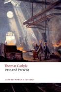 Past And Present di Thomas Carlyle edito da Oxford University Press