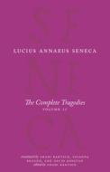 The Complete Tragedies, Volume 2 di Lucius Annaeus Seneca edito da The University Of Chicago Press