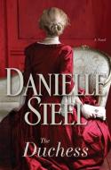 The Duchess di Danielle Steel edito da DELACORTE PR