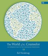 World Counselor Intro Softcover di NEUKRUG edito da Cengage Learning