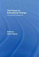 The Future of Educational Change di Ciaran Sugrue edito da Routledge