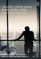 The State-Capital Nexus in the Global Crisis edito da Taylor & Francis Ltd