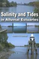 SALINITY & TIDES IN ALLUVIAL E di H. H. G. Savenije edito da ELSEVIER SCIENCE & TECHNOLOGY