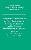 Long-term Consequences of Early Environment edito da Cambridge University Press