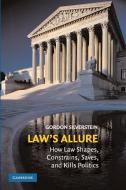 Law's Allure di Gordon Silverstein edito da Cambridge University Press