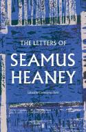 The Letters Of Seamus Heaney di Seamus Heaney edito da Faber & Faber