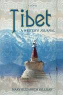 Tibet di Mary Elizabeth Gillilan edito da iUniverse