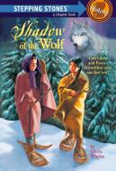 Shadow of the Wolf di Gloria Whelan edito da RANDOM HOUSE