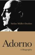 Adorno di Stefan Muller-Doohm edito da John Wiley And Sons Ltd