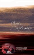 Bent, Not Broken di Lynn Schriner edito da AUTHORHOUSE
