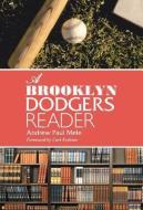 Mele, A:  A  Brooklyn Dodgers Reader di Andrew Paul Mele edito da McFarland