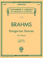 Hungarian Dances: Schirmer Library of Classics Volume 2005 Piano Solo di J. Brahms, Johannes Brahms edito da G SCHIRMER