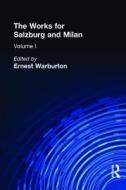 The Works For Salzburg & Milan di Wolfgang Amadeus Mozart, E. Warburton edito da Taylor & Francis Inc