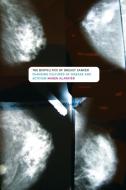 The Biopolitics of Breast Cancer di Maren Klawiter edito da University of Minnesota Press