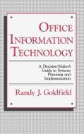 Office Information Technology di Randy J. Goldfield, Unknown edito da Quorum Books