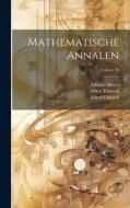 Mathematische Annalen; Volume 29 di Albert Einstein, Alfred Clebsch, David Hilbert edito da LEGARE STREET PR