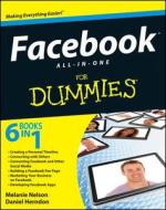 Facebook All-in-one For Dummies di Melanie Nelson, Daniel Herndon edito da John Wiley & Sons Australia Ltd