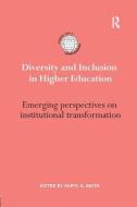 Diversity and Inclusion in Higher Education edito da Taylor & Francis Ltd