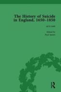 The History Of Suicide In England, 1650-1850, Part I Vol 2 di Kelly McGuire, Jeffrey Merrick, Daryl Lee, Mark Robson, Paul S. Seaver edito da Taylor & Francis Ltd