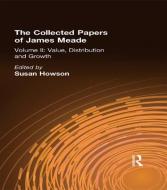Collected Papers James Meade V2 di Susan Howson edito da Taylor & Francis Ltd