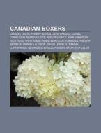 Canadian Boxers: Lennox Lewis, Tommy Bur di Books Llc edito da Books LLC, Wiki Series