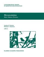 Microevolution Rate, Pattern, Process di Andrew P. Hendry, A. P. Hendry, M. T. Kinnison edito da Springer Netherlands