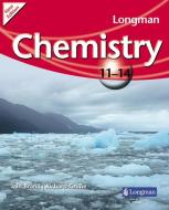 Longman Chemistry 11-14 (2009 edition) di Richard Grime, Iain Brand edito da Pearson Education Limited