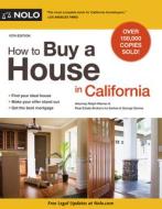 How to Buy a House in California di Ralph Warner, Ira Serkes, George Devine edito da NOLO