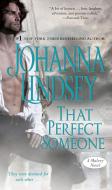 That Perfect Someone: A Malory Novel di Johanna Lindsey edito da POCKET BOOKS
