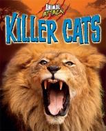 Killer Cats di Alex Woolf edito da Hachette Children's Group